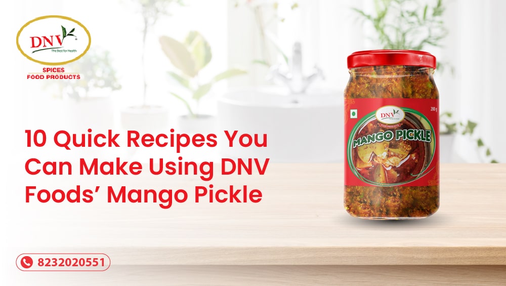 Mango Pickle Recipes by DNV Foods