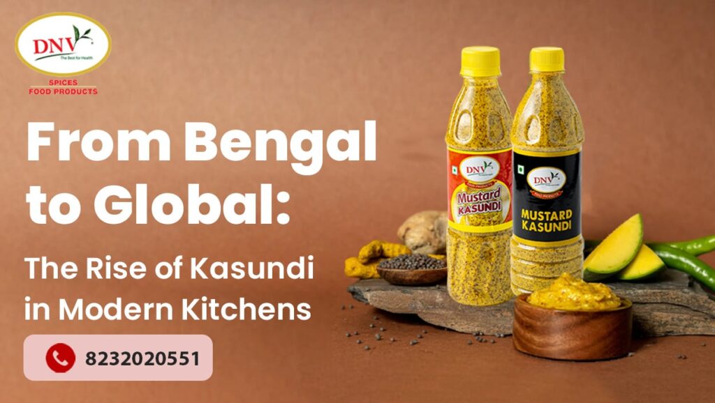 Kasundi: From Bengal Tradition to Global Kitchen Favorite