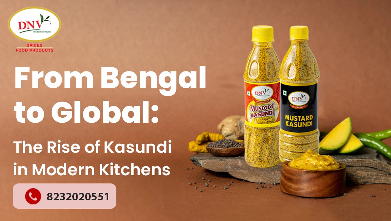 Kasundi: From Bengal Tradition to Global Kitchen Favorite